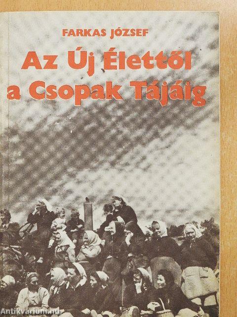 Az Új Élettől a Csopak Tájáig