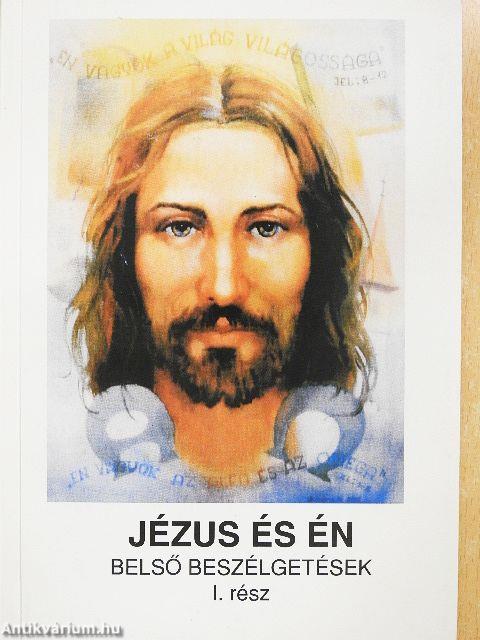 Jézus és én I.