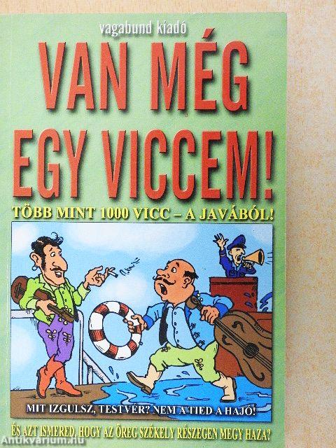 Van még egy viccem!