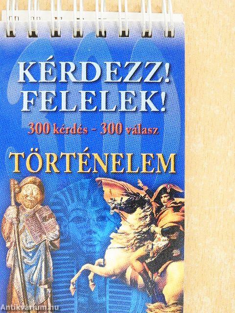 Kérdezz! Felelek! - Történelem