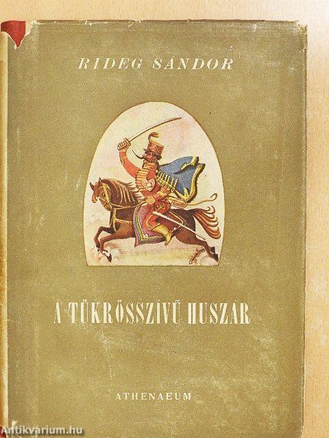 A tükrösszívű huszár