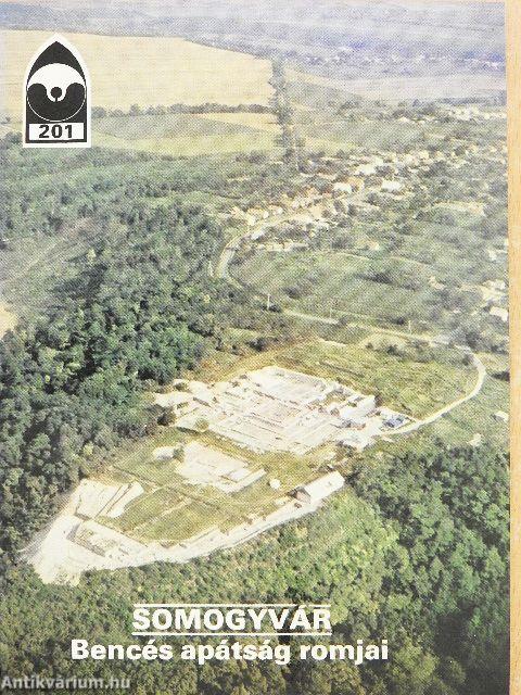 Somogyvár - Bencés apátság romjai