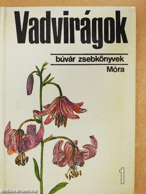 Vadvirágok 1.