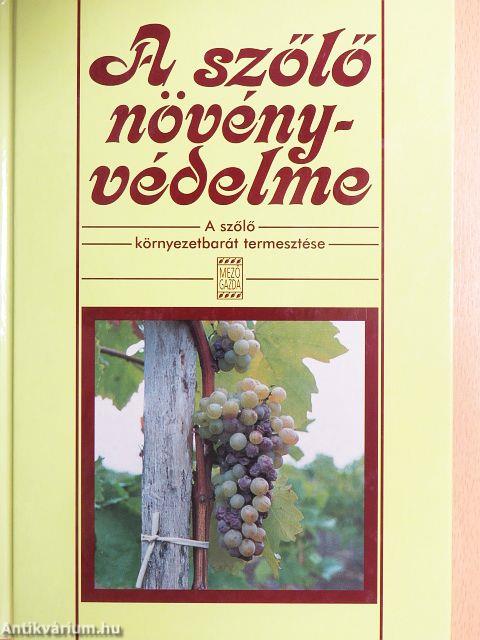 A szőlő növényvédelme