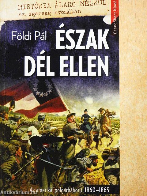 Észak Dél ellen