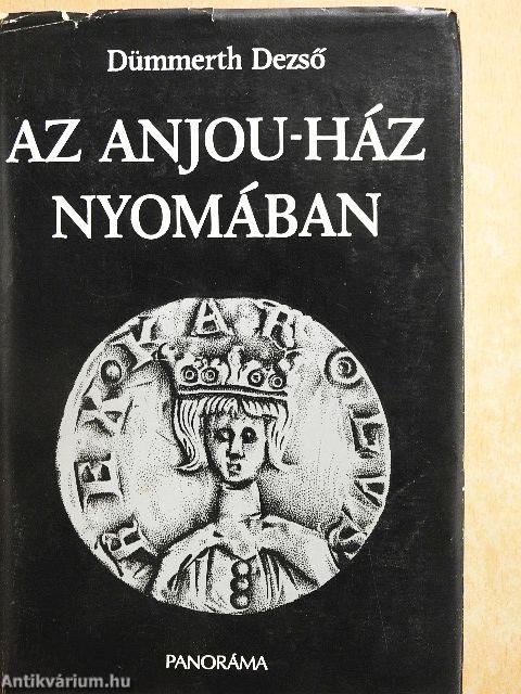 Az Anjou-ház nyomában
