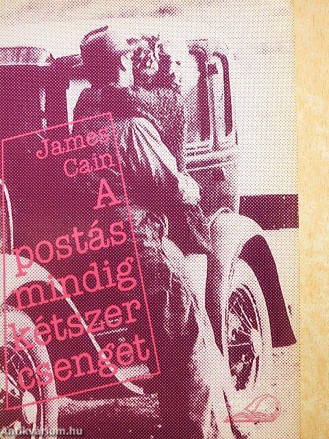 A postás mindig kétszer csenget