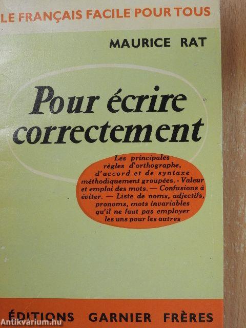 Pour écrire correctement