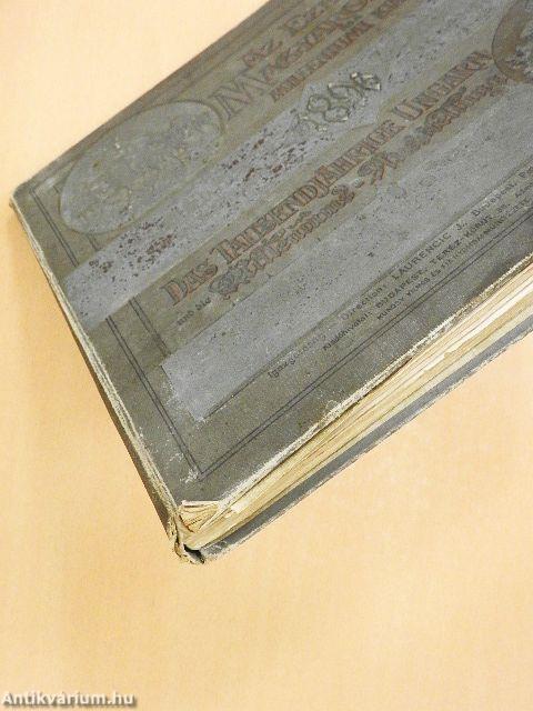 Az ezeréves Magyarország és a milleniumi kiállitás (rossz állapotú)