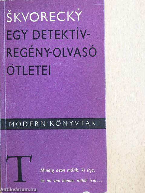 Egy detektívregény-olvasó ötletei