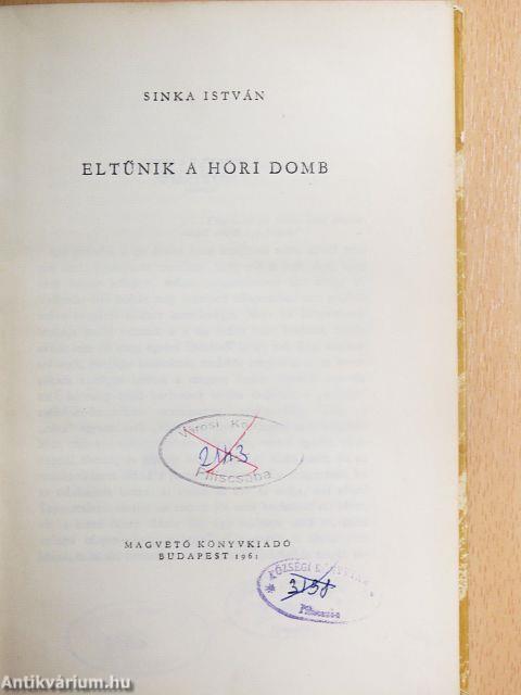 Eltűnik a hóri domb