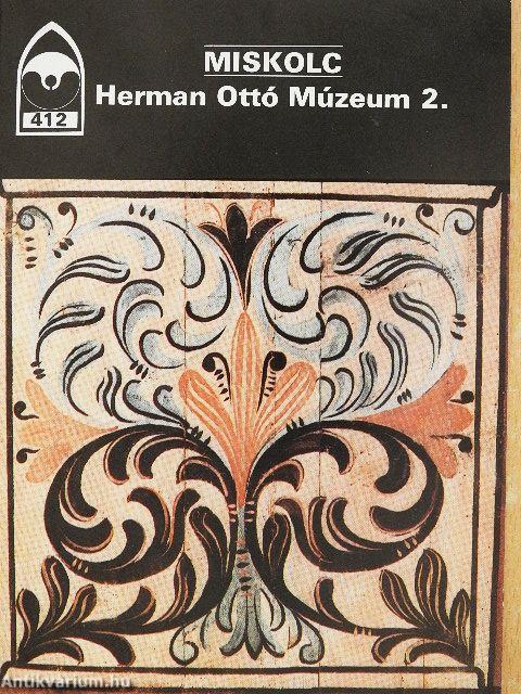 Miskolc - Herman Ottó Múzeum 2.