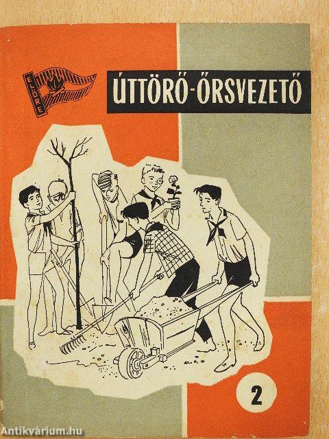 Úttörő-őrsvezető 2.