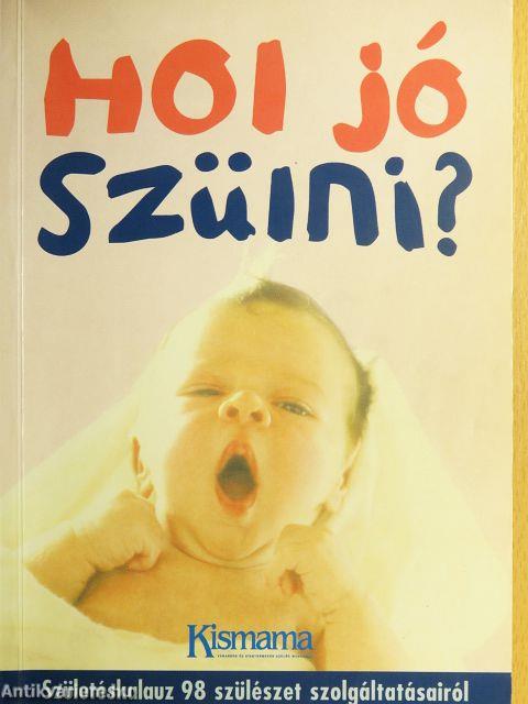 Hol jó szülni?