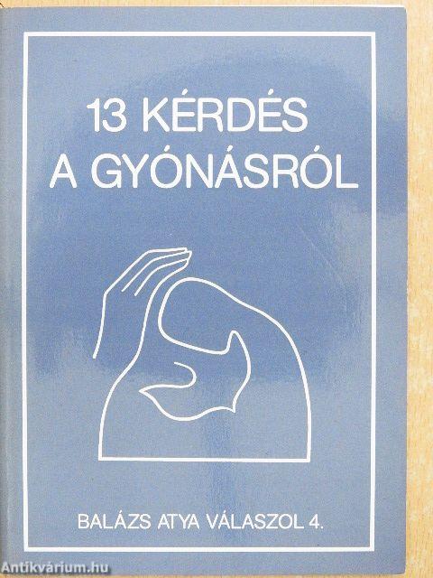 13 kérdés a gyónásról