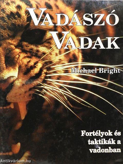 Vadászó Vadak
