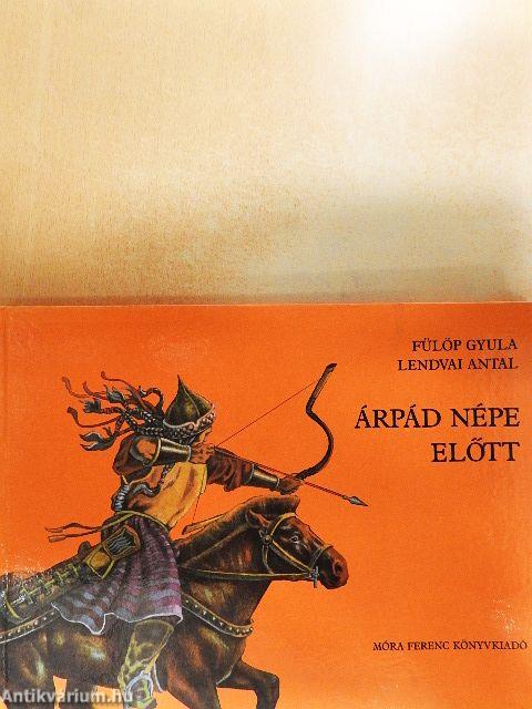 Árpád népe előtt