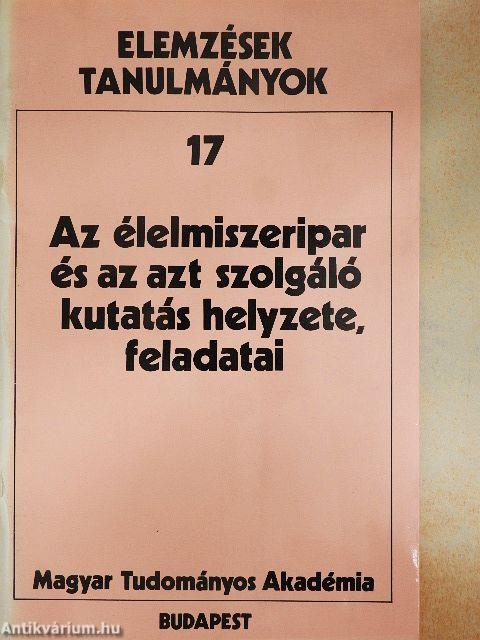 Az élelmiszeripar és az azt szolgáló kutatás helyzete, feladatai