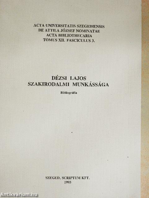 Dézsi Lajos szakirodalmi munkássága