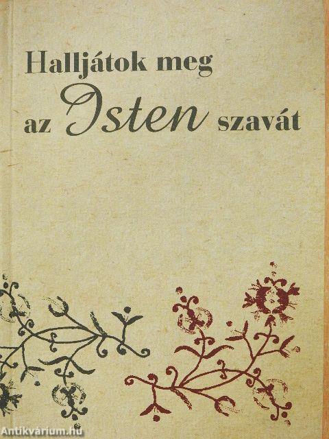 Halljátok meg az Isten szavát