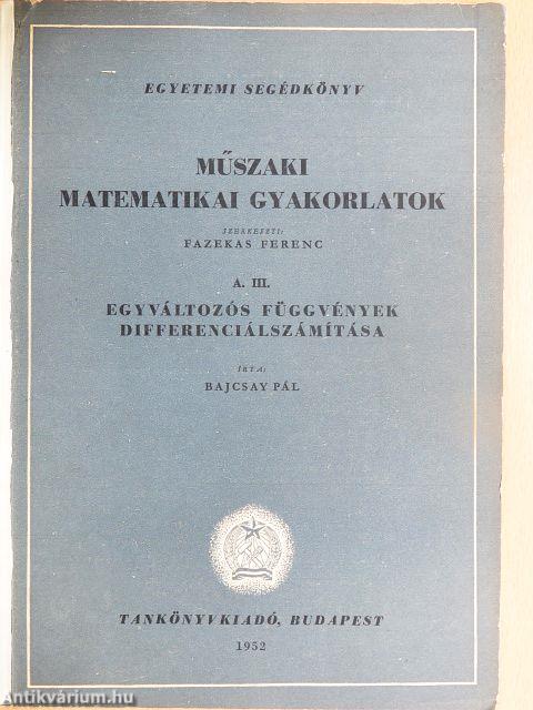 Műszaki matematikai gyakorlatok A. III.