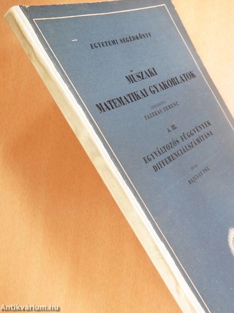 Műszaki matematikai gyakorlatok A. III.