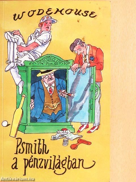 Psmith a pénzvilágban