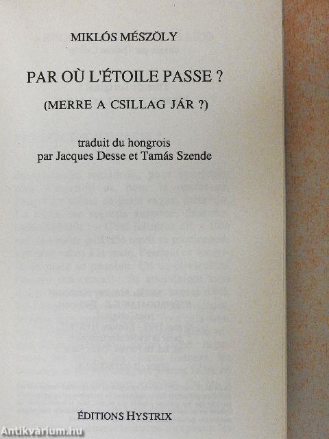 Par oú l'étoile passe?