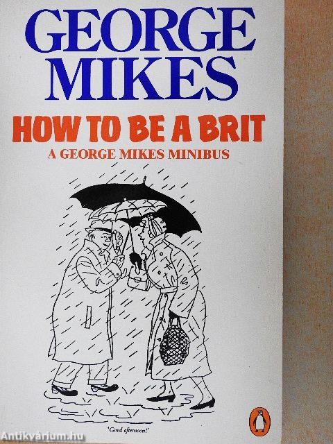 How to be a Brit