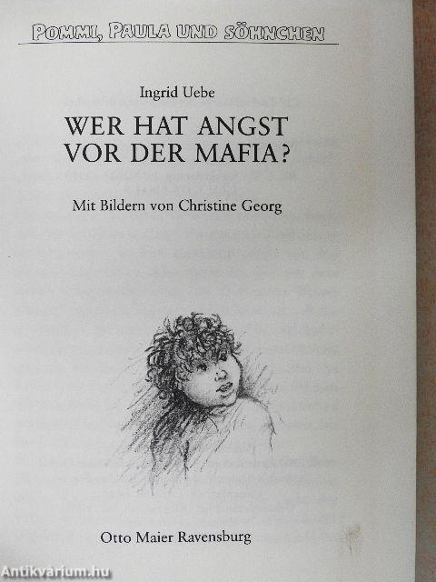 Wer hat Angst vor der Mafia?