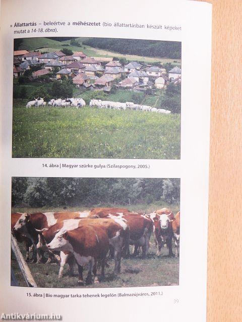 Az ökológiai gazdálkodásról gazdáknak, közérthetően