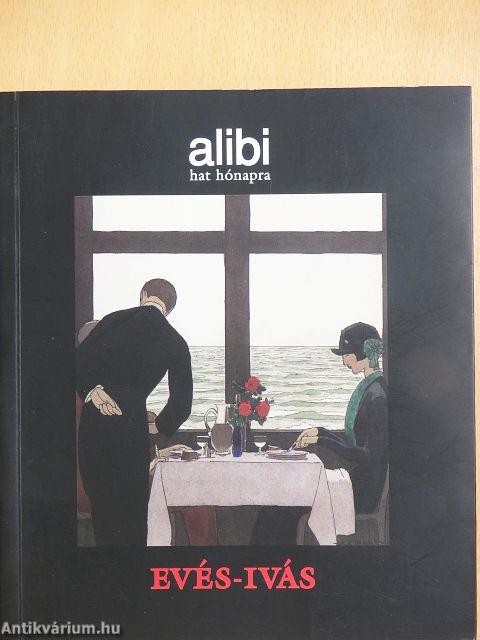 Alibi hat hónapra 1.