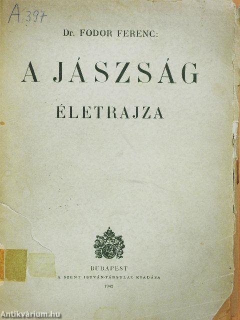 A Jászság életrajza (rossz állapotú)