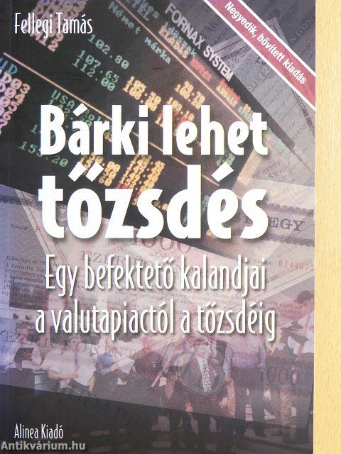 Bárki lehet tőzsdés