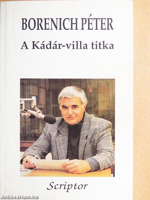 A Kádár-villa titka