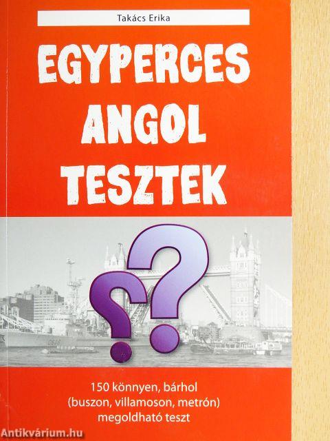Egyperces angol tesztek