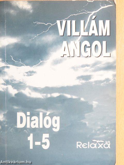 Villám Angol - Dialóg 1-5