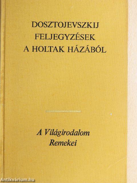 Feljegyzések a holtak házából