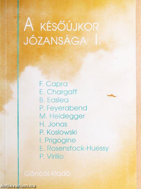 A későújkor józansága I.