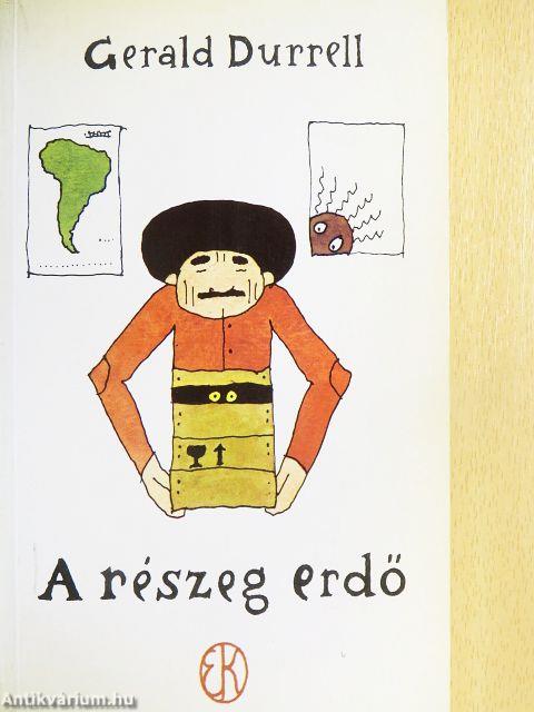 A részeg erdő