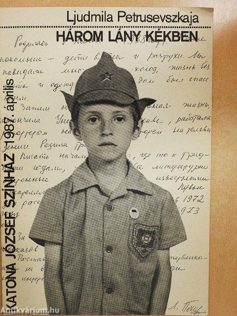 Ljudmila Petrusevszkaja: Három lány kékben