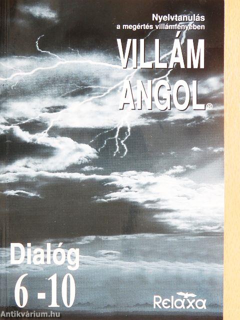 Villám Angol - Dialóg 6-10