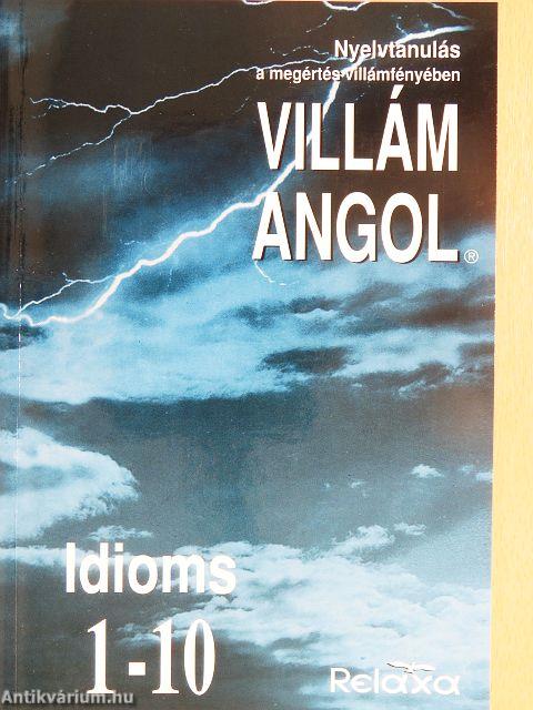 Villám Angol - Idioms 1-10