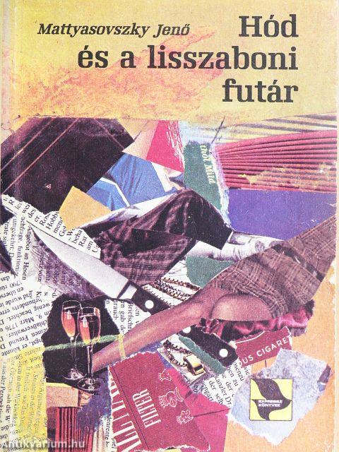 Hód és a lisszaboni futár