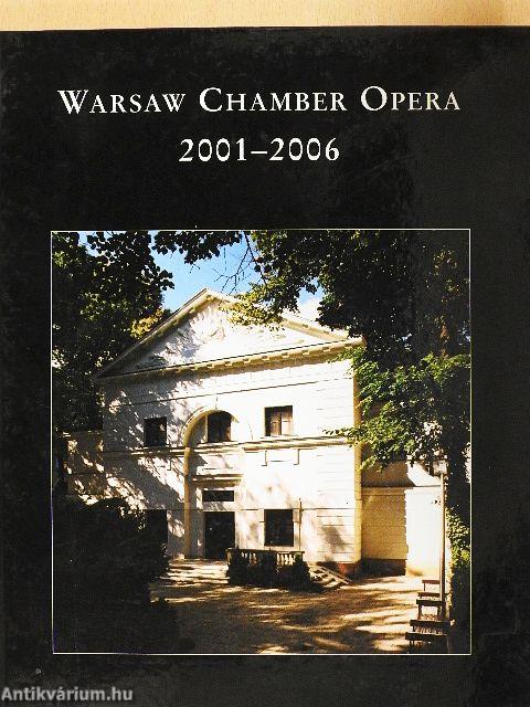 Warsaw Chamber Opera 2001-2006