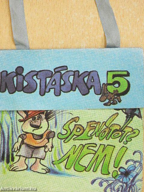 Kistáska 5 - Spenótot? Nem!