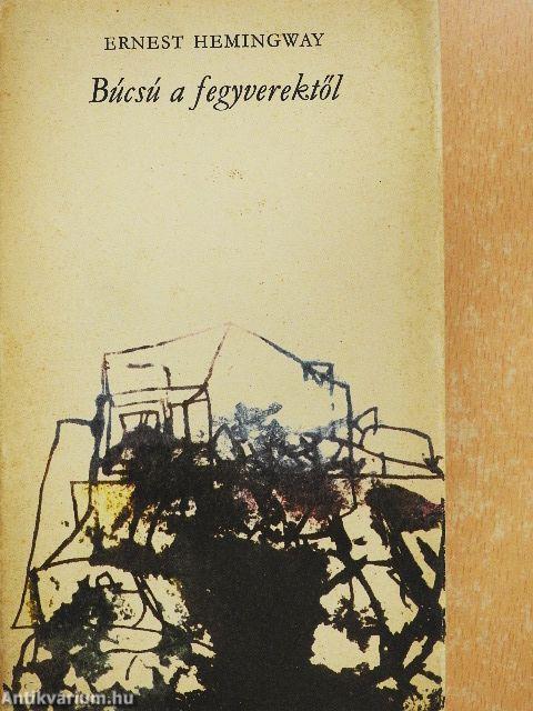 Búcsú a fegyverektől