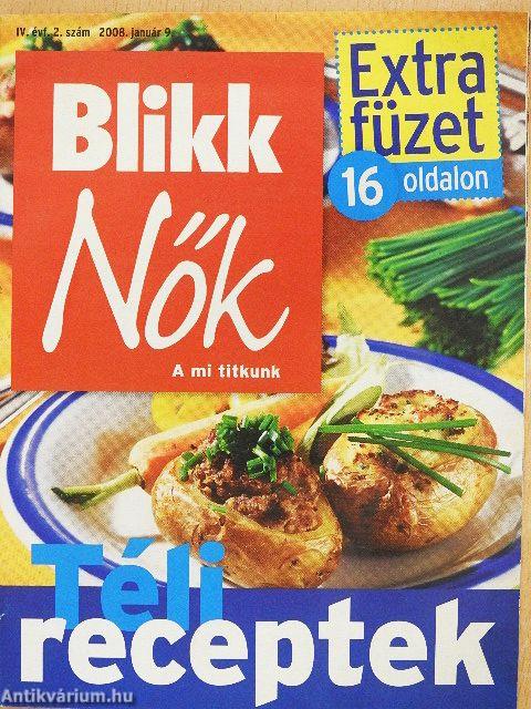 Blikk Nők - Téli receptek 2008. január 9.