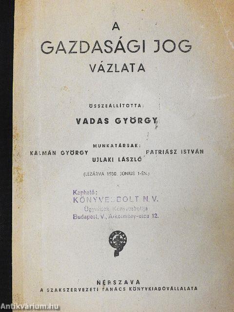 A gazdasági jog vázlata