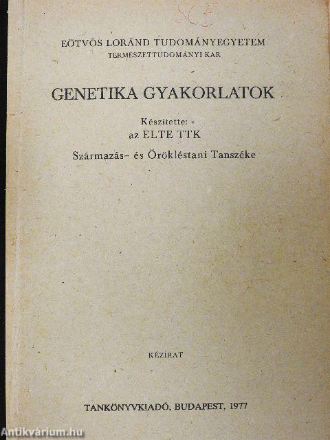 Genetika gyakorlatok